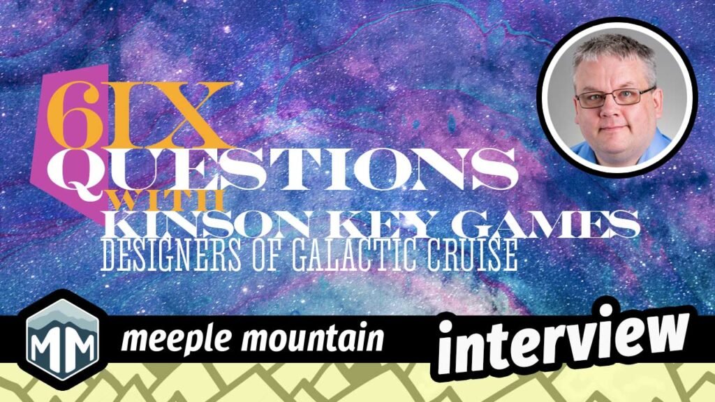 Six Questions with Kinson Key Games — Meeple Mountain