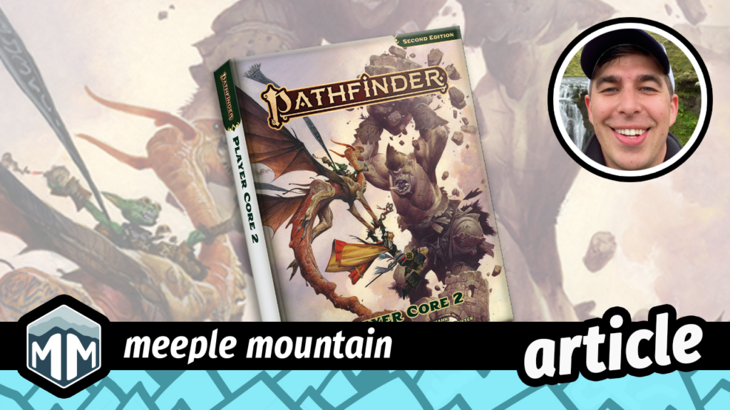 Pathfinder Player Core 2 Preview — Meeple Mountain