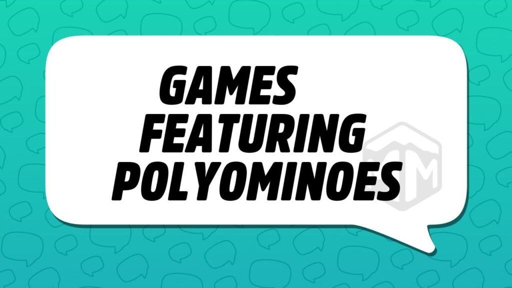 Games Featuring Polyominoes — Meeple Mountain